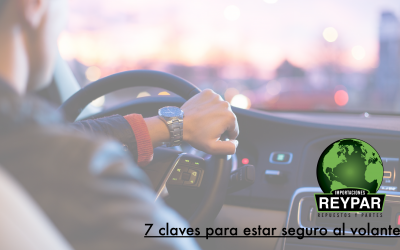 7 claves para estar seguro al volante